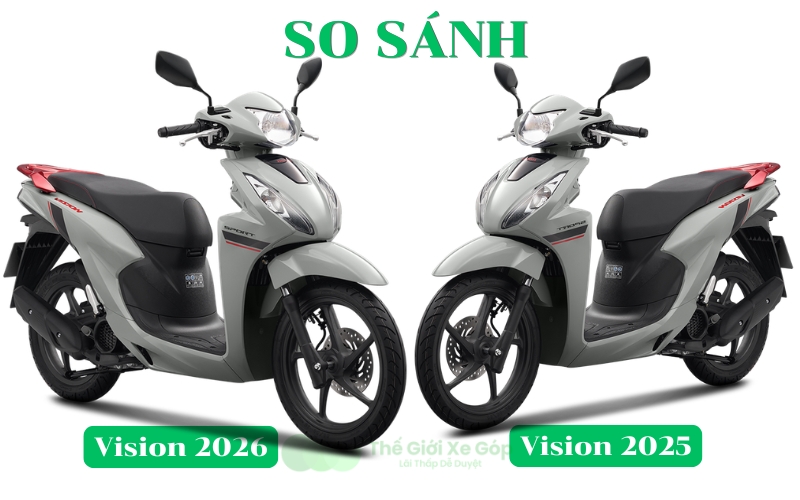 So sánh Honda Vision 2026 có gì khác 2025?