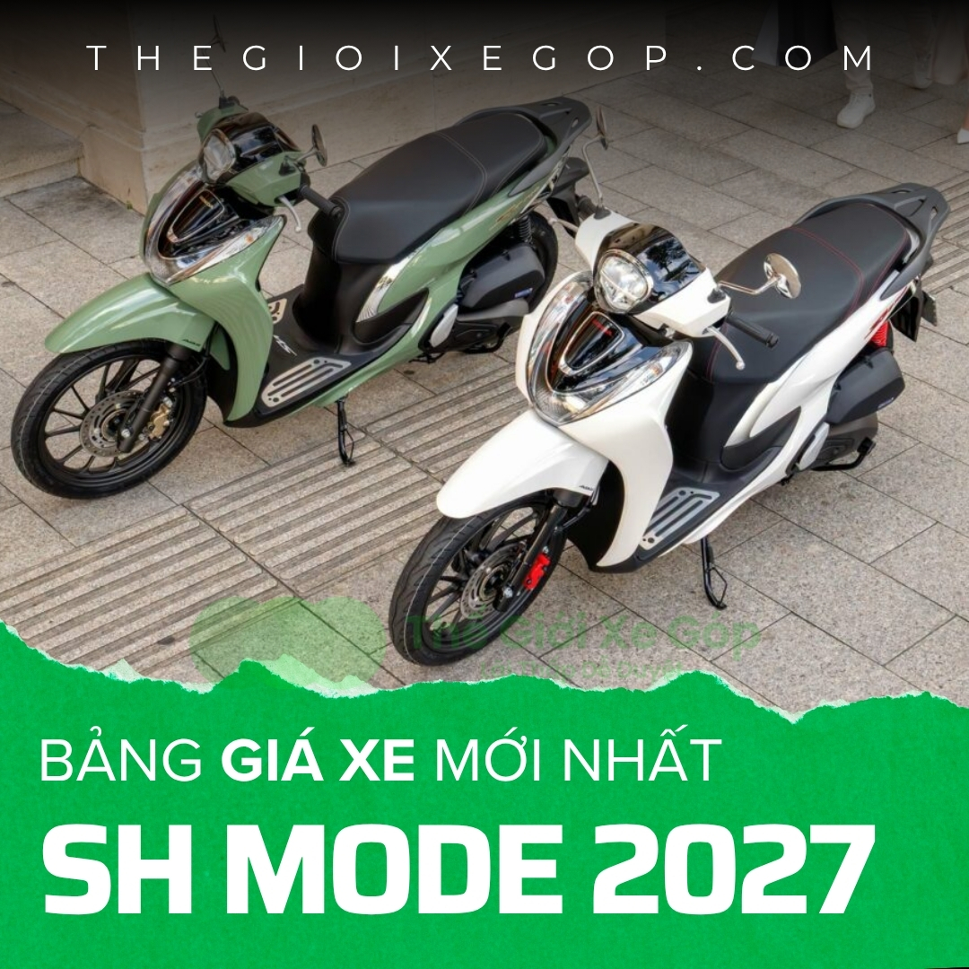 Bảng giá xe Honda Sh Mode 2027 mới nhất hôm nay